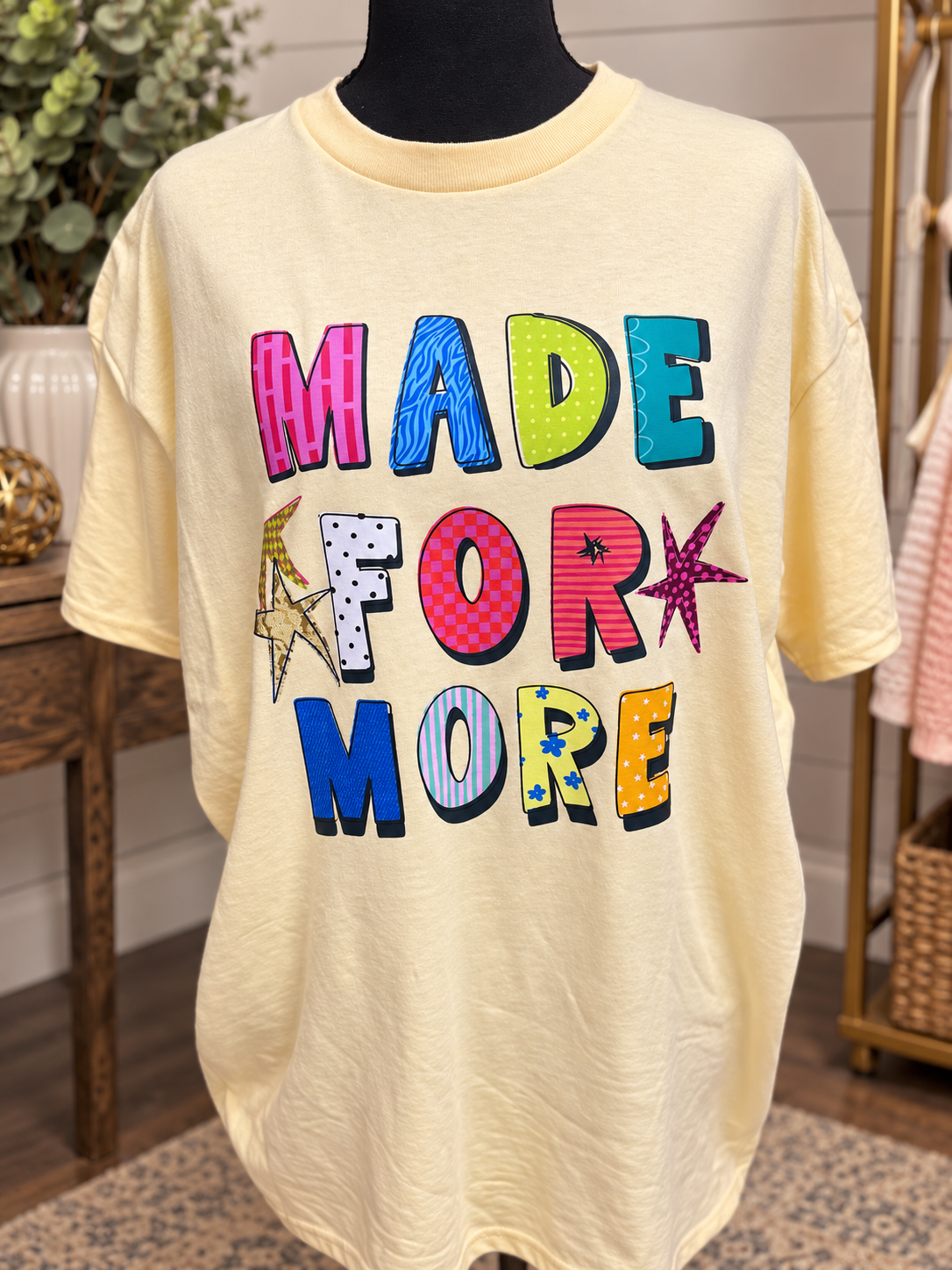 Made For More Tee